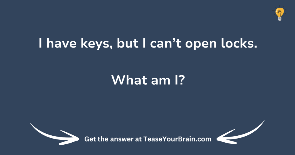 What Has Keys Riddle