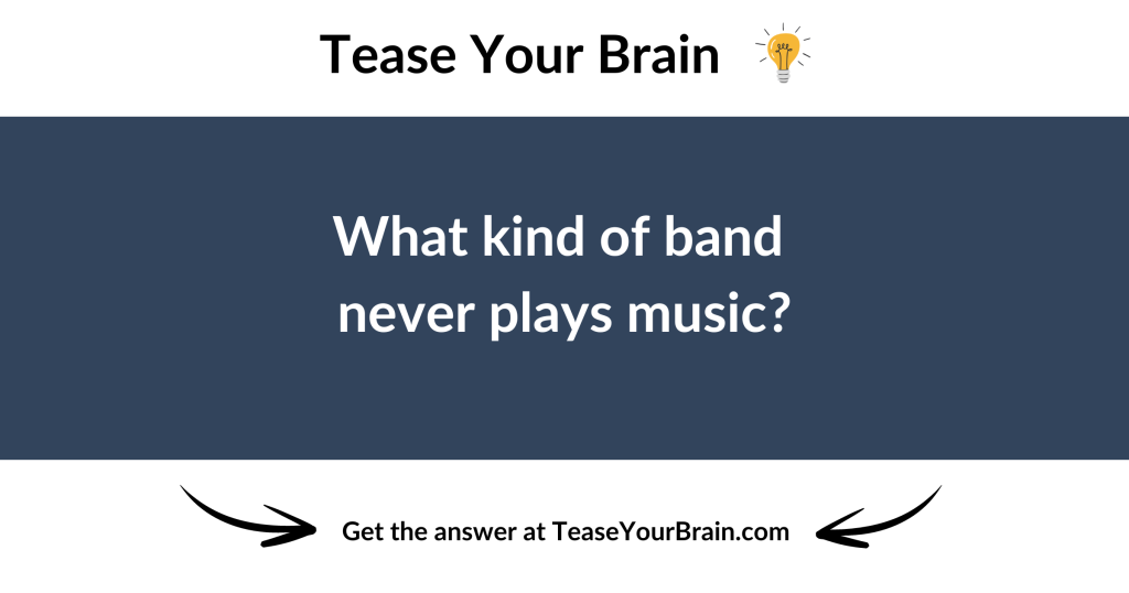 Band Without Music Riddle