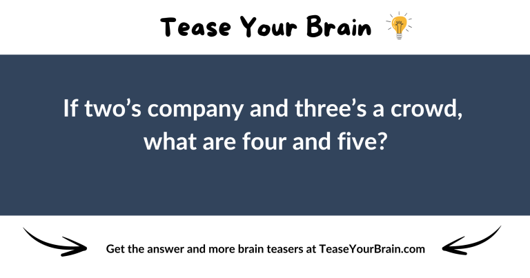 Four and Five Riddle - Tease Your Brain