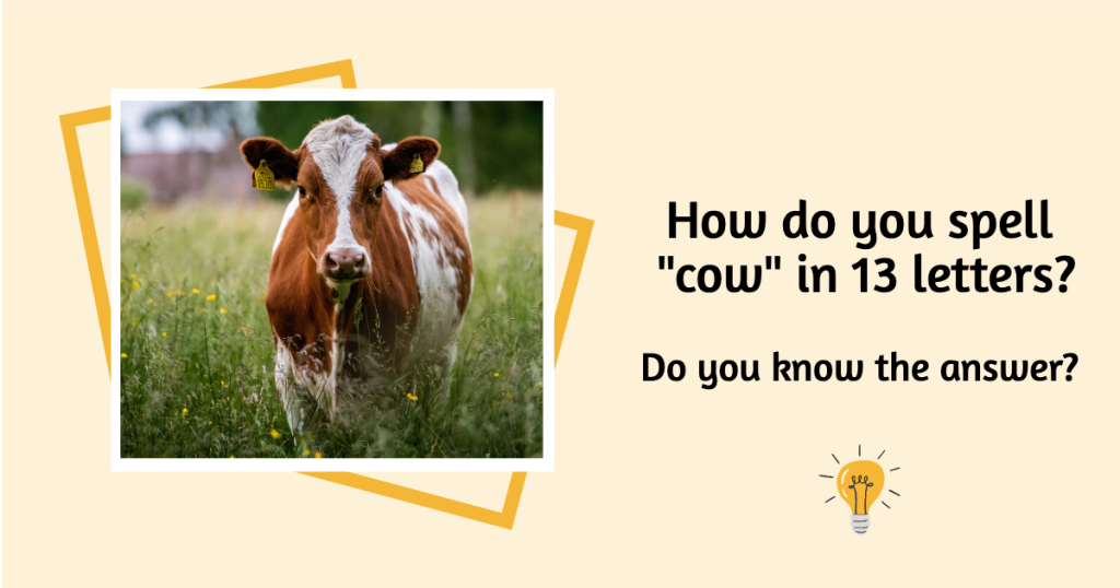 How Do You Spell Cow Riddle