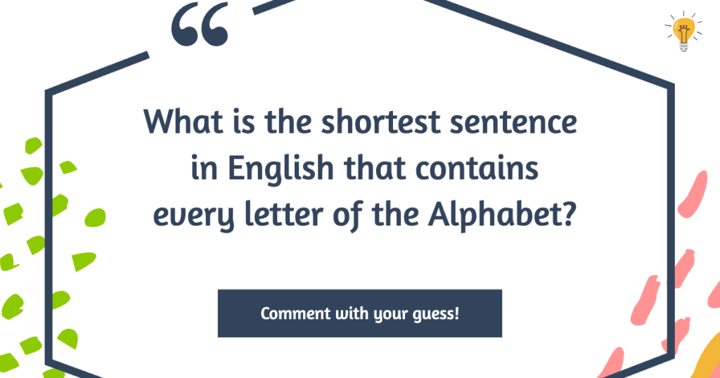 Shortest Sentence With All Letters