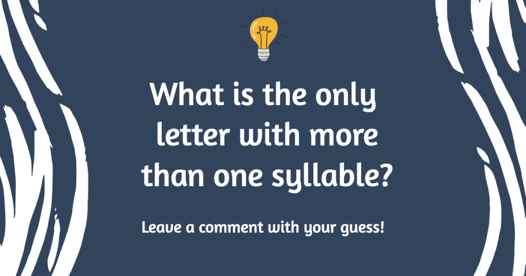 Only Letter With More Than One Syllable