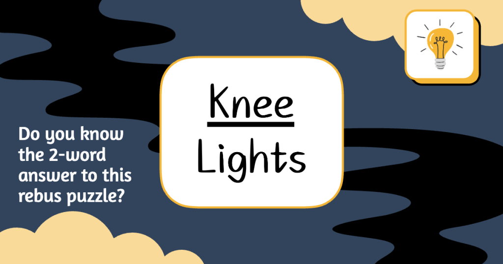 Knee Light Brain Teaser