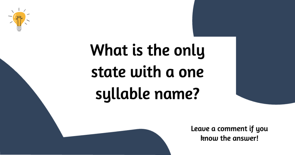 Only State with One Syllable